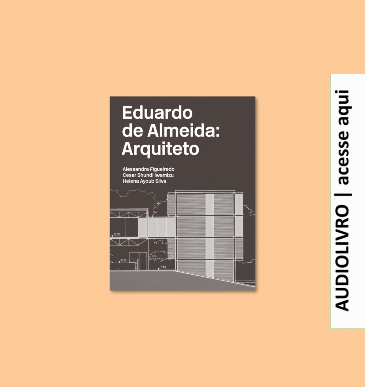 Audiolivro | Eduardo de Almeida - Arquiteto