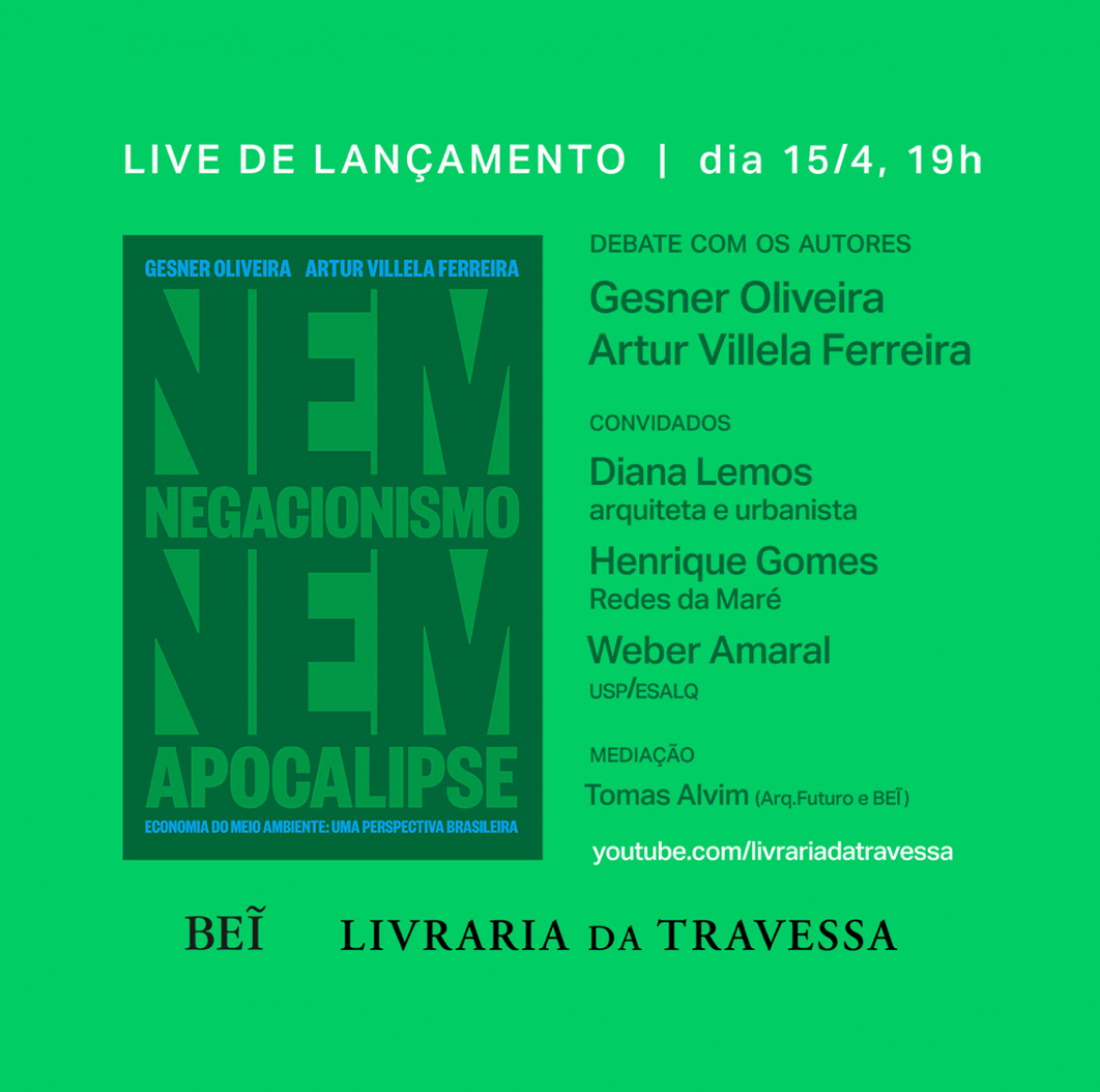 LIVE na Livraria da Travessa | Lançamento do livro Nem negacionismo nem apocalipse – Economia do meio ambiente: uma perspectiva brasileira