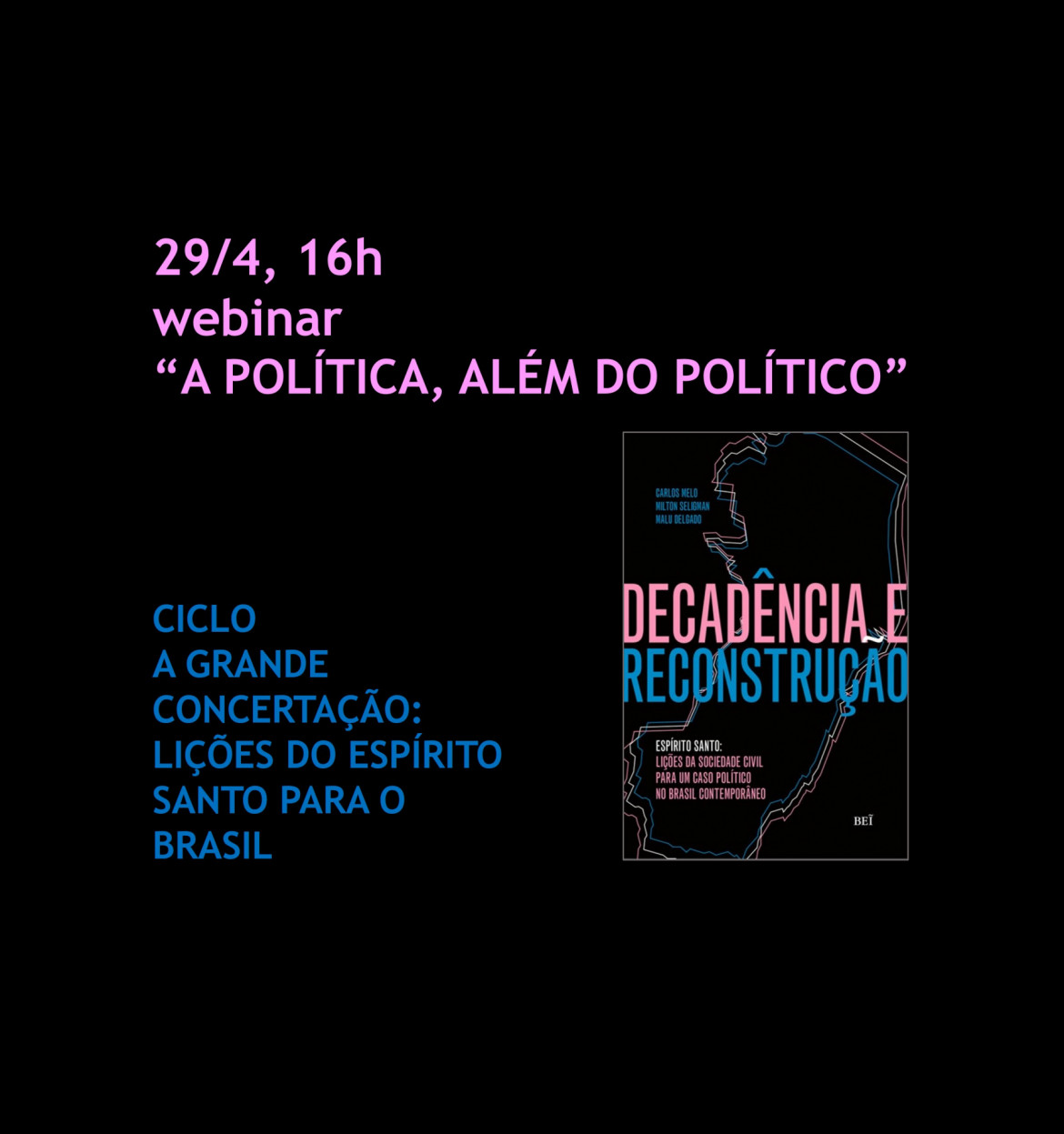 WEBINAR  | A POLÍTICA, ALÉM DO POLÍTICO
