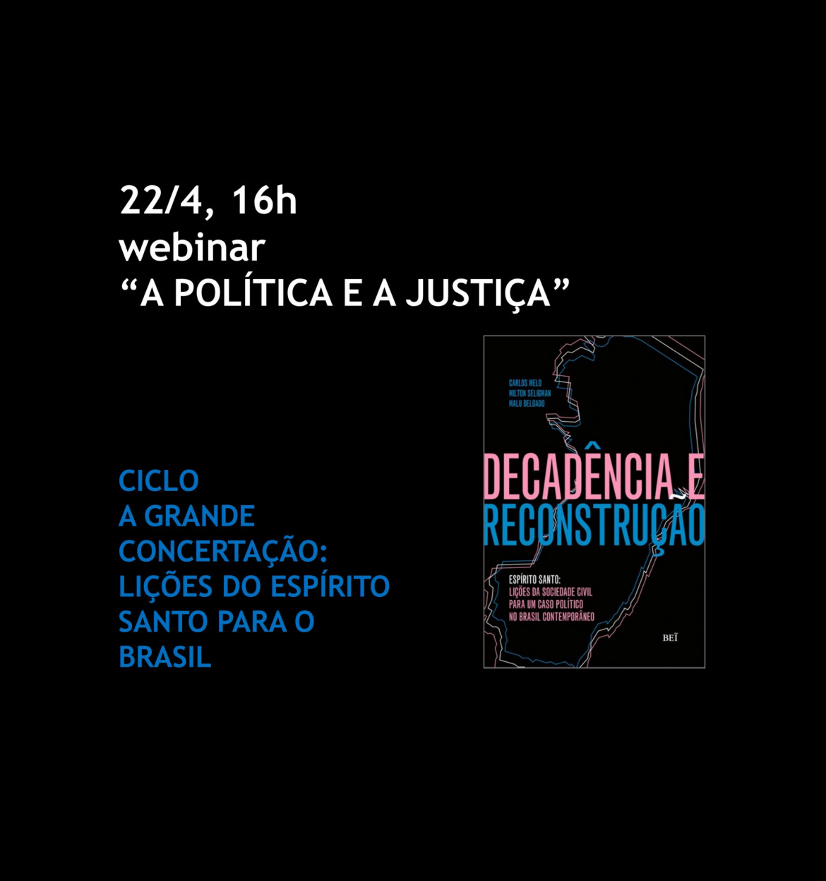 WEBINAR | A POLÍTICA E A JUSTIÇA