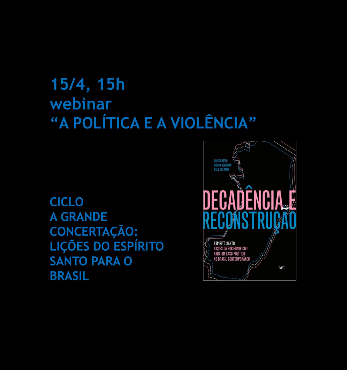 WEBINAR | A POLÍTICA E A VIOLÊNCIA